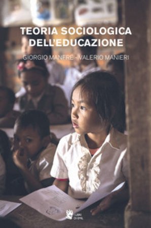 Teoria sociologica dell'educazione Giorgio Manfré