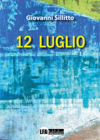 12 luglio Giovanni Sillitto