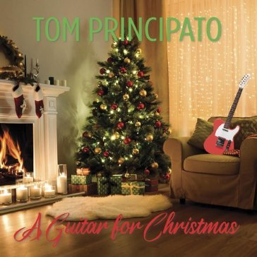 A guitar for christmas TOM PRINCIPATO