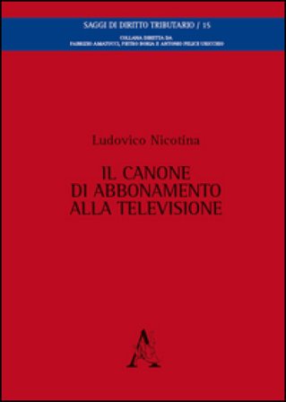 Il canone di abbonamento alla televisione Ludovico Nicòtina
