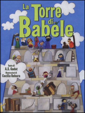 La torre di Babele A. S. Gadot