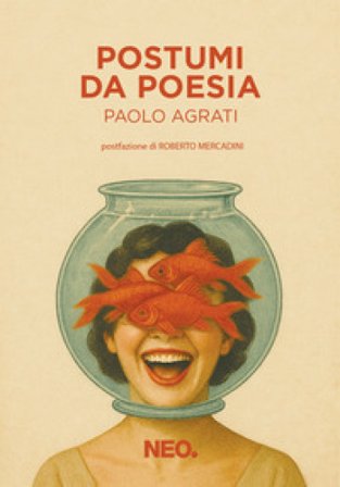 Postumi da poesia Paolo Agrati
