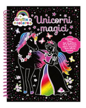 Unicorni magici. Gratta e colora. Ediz. a colori. Ediz. a spirale. Con matita di legno