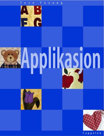 Applikasjon - Bok av Tove Fevang - Hardback
