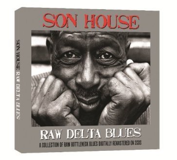 Raw delta blues Son House
