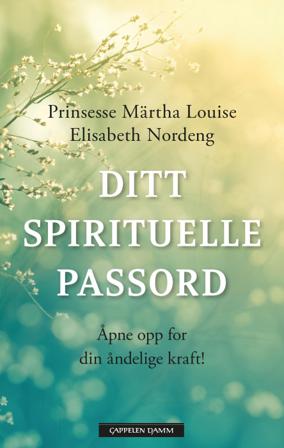 Ditt spirituelle passord - Bok av Elisabeth Nordeng - Pocket