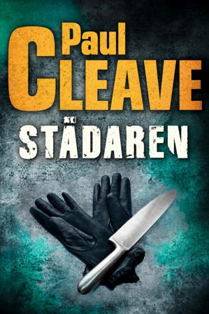Städaren - Bok av Paul Cleave - Inbunden