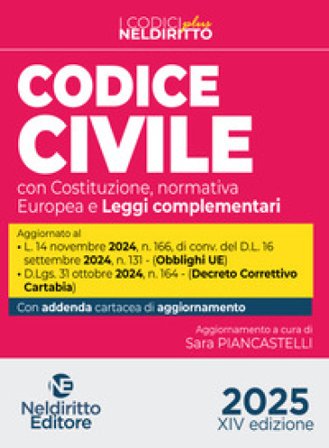 Codice civile e procedura civile plus aggiornato al Decreto Correttivo Cartabia D.Lgs. 31 ottobre 2024, n. 164. Nuova ediz. Sara Piancastelli