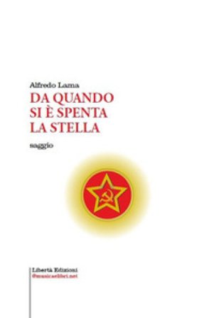 Da quando si è spenta la stella Alfredo Lama