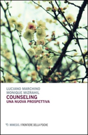 Counseling. Una nuova prospettiva Luciano Marchino