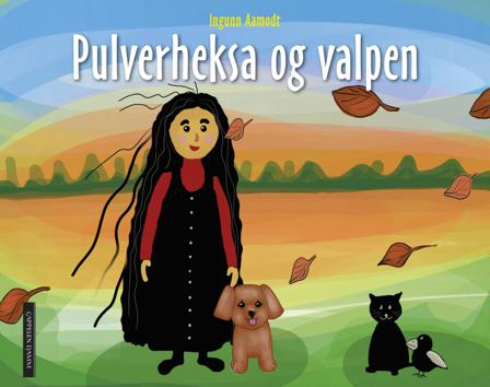 Pulverheksa og valpen - Bok av Ingunn Aamodt - Hardback