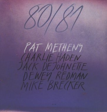 80/81 (180 gr) Pat Metheny