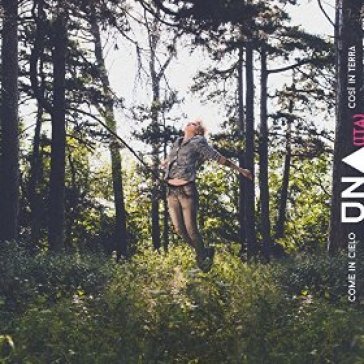 Come in cielo cosi' in terra UNA