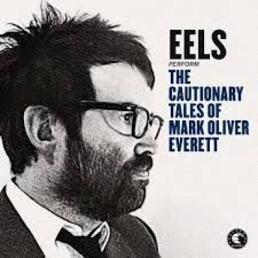 The cautionary tales of mark Eels