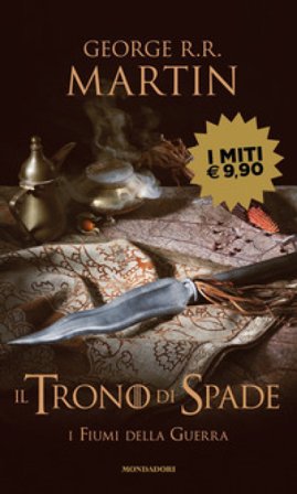 Il trono di spade. Vol. 6: I fiumi della guerra George R.R. Martin