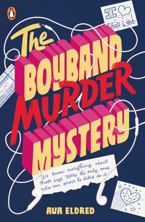 Boyband Murder Mystery - Bok av Ava Eldred - Pocket