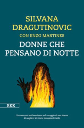 Donne che pensano di notte Silvana Dragutinovic