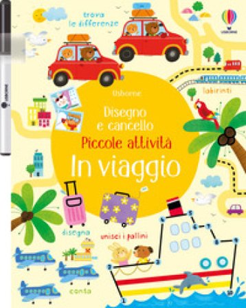 In viaggio. Ediz. a colori. Con gadget Kirsteen Robson