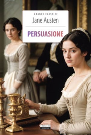 Persuasione. Ediz. integrale. Con Segnalibro Jane Austen