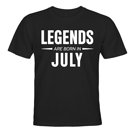 Legends Are Born In July - T-SHIRT - BARN