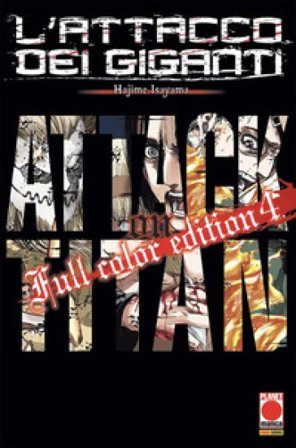 L'attacco dei giganti. Full color edition. Vol. 4 Hajime Isayama