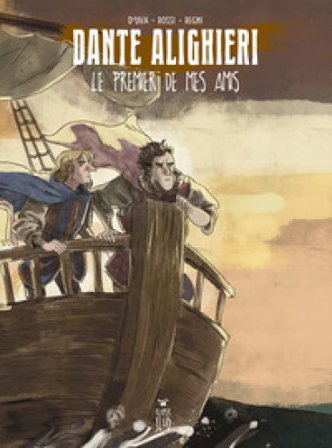 Dante Alighieri. Le premier de mes amis Alessio D'Uva