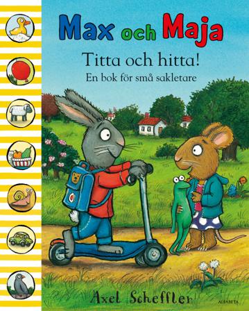 Titta och hitta! : en bok för små sakletare - Bok av Axel Scheffler - Kartonnage