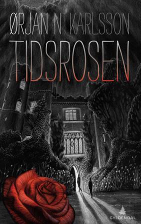 Tidsrosen - Bok av Ørjan N. Karlsson - Hardback