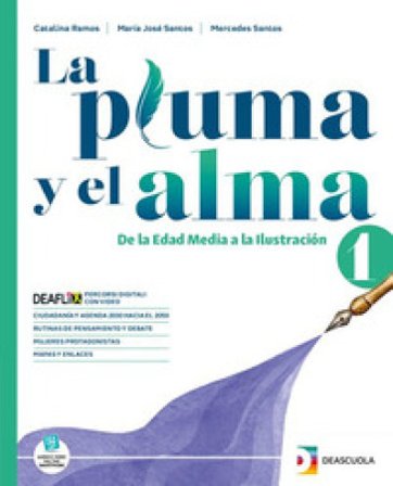 La pluma y el alma. Con Crea testplus. Per le Scuole superiori. Con espansione online. Vol. 1 Catalina Ramos