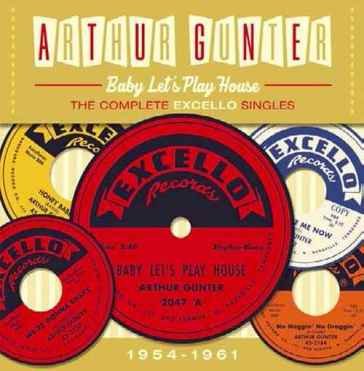 Baby let's play house ARTHUR GUNTER