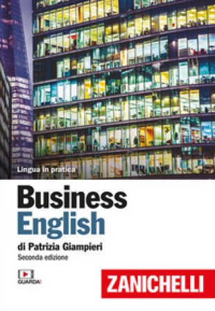Business english. Con Contenuto digitale (fornito elettronicamente): Esercizi Patrizia Giampieri