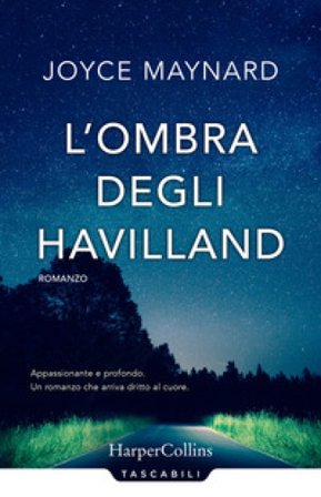 L'ombra degli Havilland Joyce Maynard