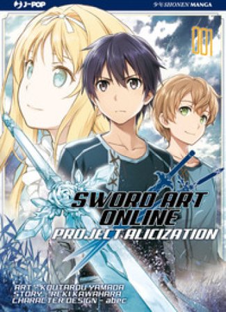 Project Alicization. Sword art online. Vol. 1 Reki Kawahara