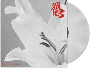 Lilies - white vinyl ECHO LADIES