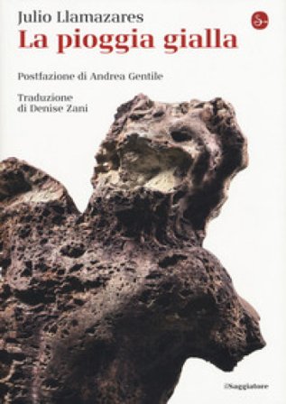 La pioggia gialla Julio Llamazares