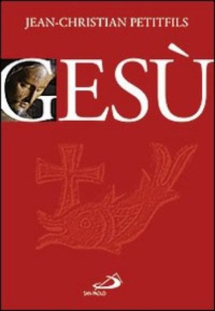 Gesù Jean-Christian Petitfils