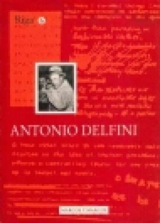 Antonio Delfini Marco Belpoliti