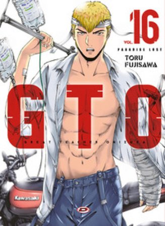 GTO. Paradise lost. Vol. 16 Toru Fujisawa