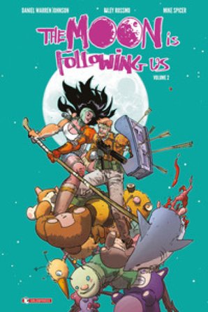 The moon is following us. Vol. 2 Daniel Warren Johnson