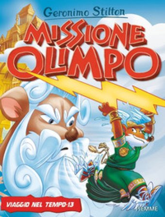 Missione Olimpo. Viaggio nel tempo 13 Geronimo Stilton