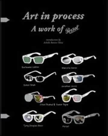 Art in process. A work of persol. Ediz. illustrata Achille Bonito Oliva