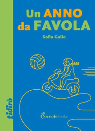 Un anno da favola Sofia Gallo