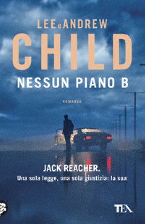 Nessun piano B Lee Child