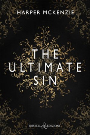 The ultimate sin. Ediz. italiana Harper McKenzie