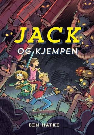 Jack og kjempen - Bok av Ben Hatke - Hardback