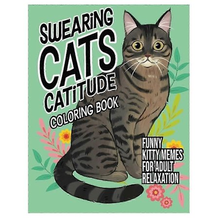 Svorgende Katte Catitude: Farvelægningsbog med sjove katte-memes til voksen afslapning Paperback -2024