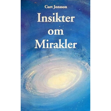 Insikter om mirakler 9789197230322