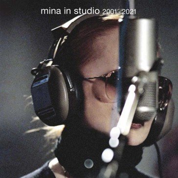 Mina in studio 2001-2021 Mina