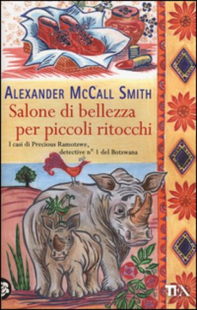 Salone di bellezza per piccoli ritocchi Alexander McCall Smith