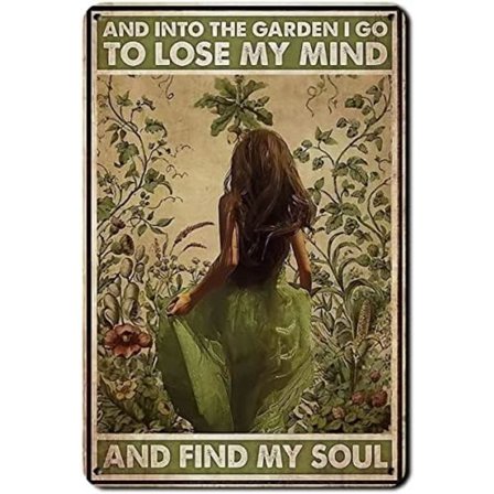 Vintage Metal Skilt og Ind I Haven Jeg Går For At Miste Mit Sind og Finde Min Sjæl Retro Skilte Hippie Pige Have Plakat Skilt